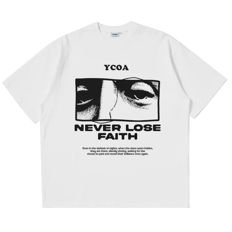 Never Lose Faith- Oversize Graphic Tee